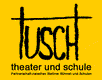 TUSCH